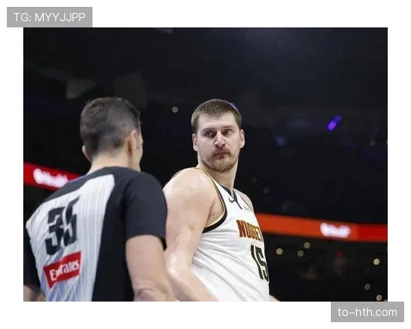 掘金约基奇伤愈后战绩波动 卫冕冠军季后赛模式启动成疑